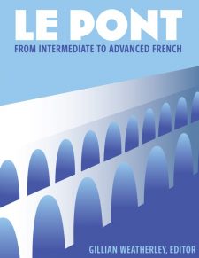 Le pont: From Intermediate to Advanced French book cover