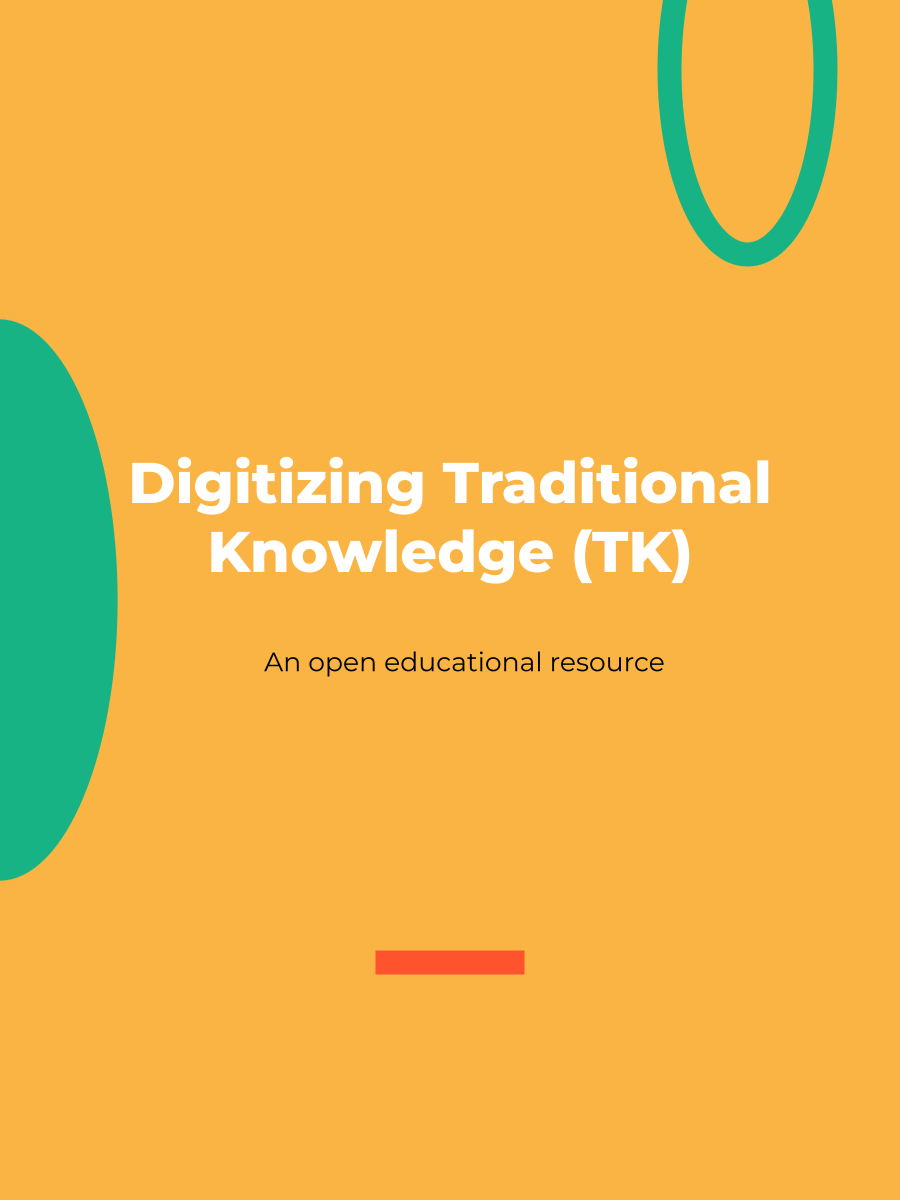 Cover image for Ethical and Policy Considerations for Digitizing Traditional Knowledge
