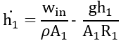 h one dot equals w in over the quantity rho times A one minus the quantity g times h one over the quantity A one times R one