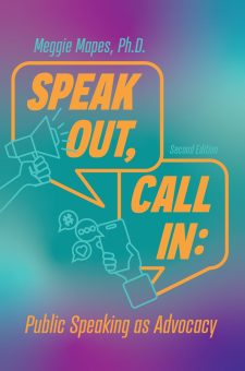 Speak Out, Call In: Public Speaking as Advocacy, 2nd ed. book cover