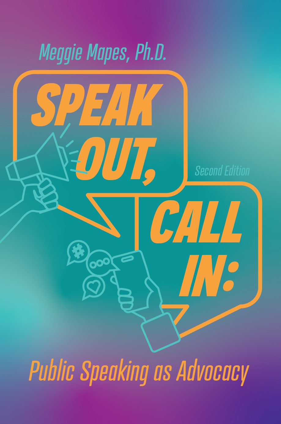 Cover image for Speak Out, Call In: Public Speaking as Advocacy, 2nd ed.