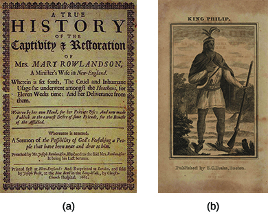 Image (a) shows the front cover of Mary Rowlandson’s captivity narrative, including the subtitle “Wherein is set forth, The Cruel and Inhumane Usage she underwent amongst the Heathens, for Eleven Weeks time: And her Deliverance from them.” Image (b) is a portrait of Metacom (King Philip), who wears a headband with four feathers and a cloak and carries a long gun or musket.